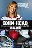Cohn-Head: A No-holds-barred Account of Breaking Into the Boys' Club