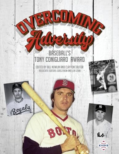 Overcoming Adversity: Baseball's Tony Conigliaro Award (Baseball Lives)