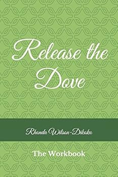 Paperback Release the Dove: Workbook Book
