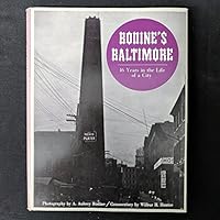 Bodine's Baltimore: 46 Years in the Life of a City. 0910254052 Book Cover