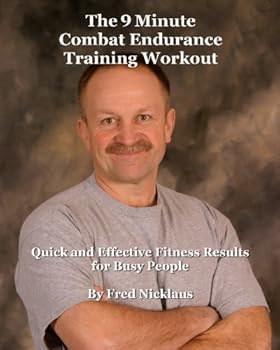 The 9 Minute Combat Endurance Training Workout: Quick And Effective Fitness Results For Busy People