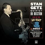  Stan Getz Quintet in Boston. Live at the Hi-Hat 1953