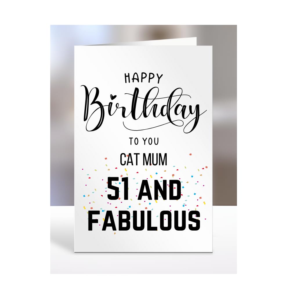 51st Birthday Card for Cat Mum, Happy Birthday, Gifts for Men or Women, Presents for Christmas, 51 and fabulous, 51 years old, Greetings Card, A5-101a_42 — image 1