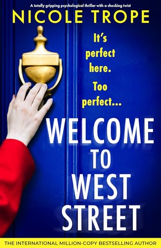 Welcome to West Street: A totally gripping psychological thriller with a shocking twist