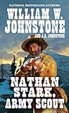 Nathan Stark, Army Scout (A Nathan Stark Western)