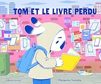 Tom et le livre perdu (Albums Gallimard Jeunesse) (French Edition) 2075074194 Book Cover
