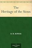 The Heritage of the Sioux