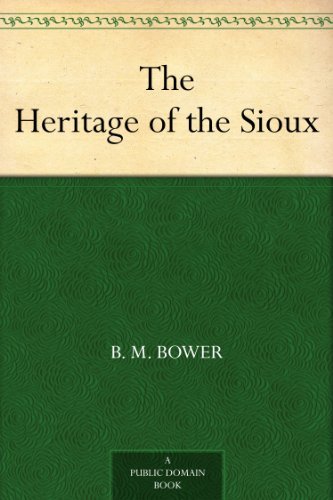 The Heritage of the Sioux