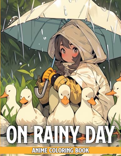On Rainy Day Anime Coloring Book: Cute Character Coloring Pages with...