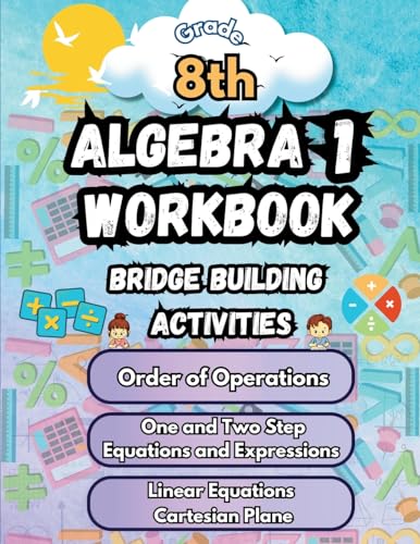 Summer Math Algebra 1 Workbook Grade 8 Bridge Building Activities...