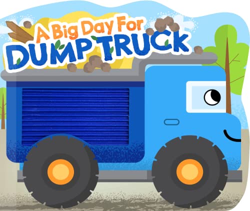 Image of A Big Day for Dump Truck - Touch and Feel Board Book - Sensory Board Book