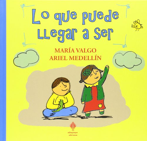 Lo Que Puede Llegar A Ser (ACEBUCHE)