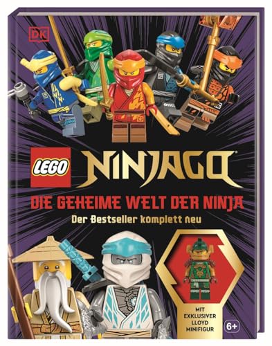 LEGO® NINJAGO® Die geheime Welt der Ninja: Der Bestseller komplett neu,...