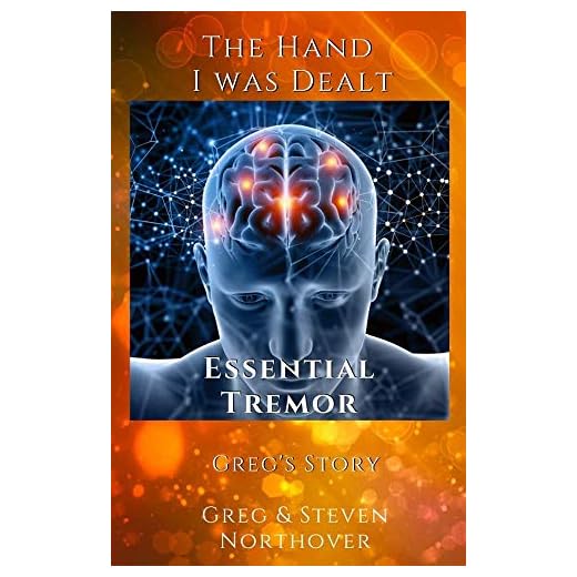 Essential Tremor: The Hand I Was Dealt