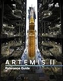 Artemis II Reference Guide 2026