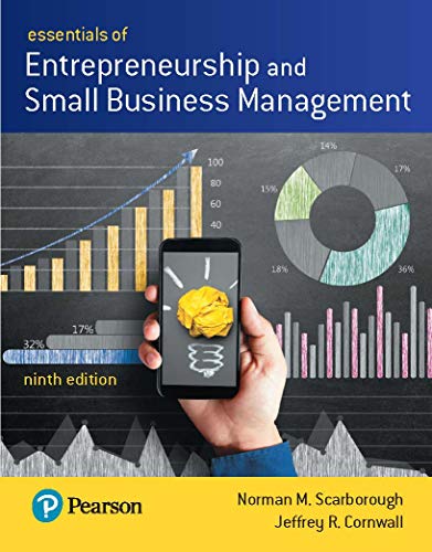 Essentials of Entrepreneurship and Small Business Management (What's New in