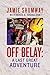Off Belay: A Last Great Adventure