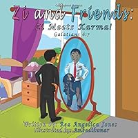 Zi and Friends: Zi Meets Karma! Galatians 6:7 1793189765 Book Cover