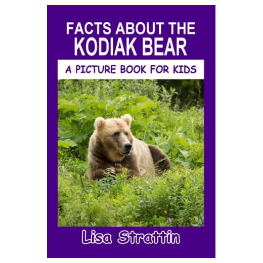 Facts About the Kodiak Bear (A Picture Book For Kids)