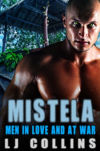 Mistela (Men in Love and at War Book 1) (English Edition)