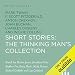 Short Stories: The Thinking Man's Collection