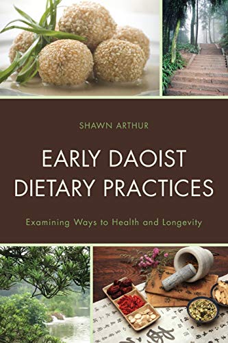 Télécharger Early Daoist Dietary Practices: Examining Ways to Health and Longevity Gratuit