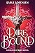Dire Bound (The Wolves of Ruin, 1)