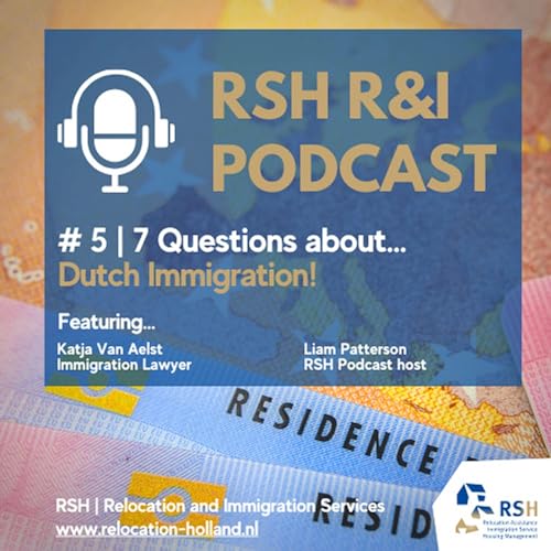 Page de couverture de RSH R&I Podcast | Episode 5, 2023 | 7 Questions about Dutch Immigration