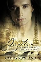 Gastien: The Cost of the Dream 1492890391 Book Cover