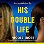 Cover of His Double Life
