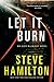Let It Burn (Alex McKnight Novels)