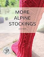 More Alpine Stockings 1515270475 Book Cover