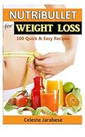 NUTRiBULLET Recipes For Weight Loss 1516824032 Book Cover