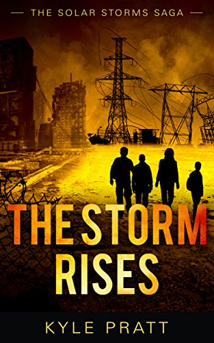 The Storm Rises (The Solar Storms Saga)