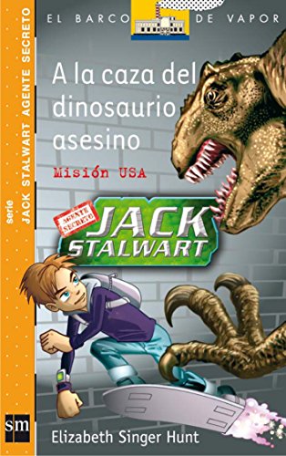 A la caza del dinosaurio asesino: 1 (El Barco de Vapor Naranja) A la caza del dinosaurio asesino: 1 (El Barco de Vapor Naranja)