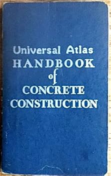 Paperback Universal Atlas Handbook of Concrete Construction Book