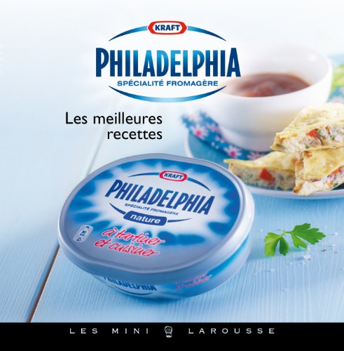 Philadelphia: Les meilleures recettes