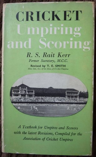 Cricket Umpiring and Scoring B000SBQCE4 Book Cover