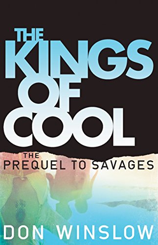 Winslow, Don: The Kings of Cool