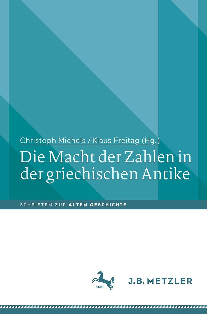 Die Macht der Zahlen in der griechischen Antike (Schriften zur Alten Geschichte)