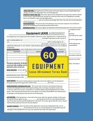 Equipment Lease Agreement Forms Book (120 Pages): Protect Your Equipment and Business With This Tool Rental Contract Form Book.