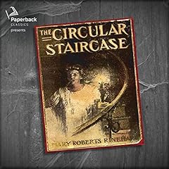 The Circular Staircase Audiolibro Por Mary Roberts Rinehart arte de portada