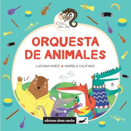 Orquesta De Animales [Animal Orchestra] Audiolivro Por Luciana Murzi, Mariela Califano capa