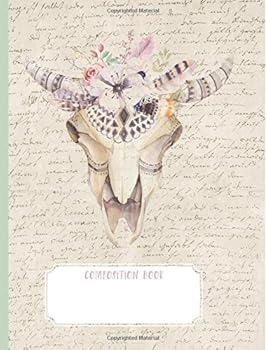 Composition book: Trendy Boho Deer Antler Watercolor Skull and Flowers on handwritten letter background: 200 pages college ruled line paper 7.44” x 9.69”