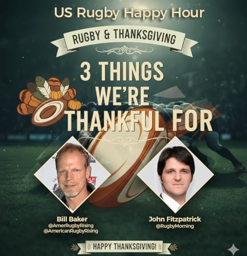 3 Rugby Things Bill & Fitzy are Thankful For - Happy Thanksgiving!