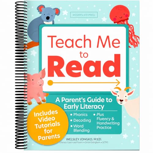 Teach Me to Read: A Parent Guided Student Workbook for Kids to Learn to Read Using Phonics,...