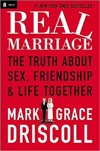 Real Marriage: The Truth About Sex, Friendship, and Life Together book cover