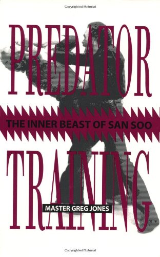 Predator Training: The Inner Beast Of San Soo