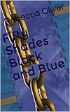 Fifty Shades Black and Blue