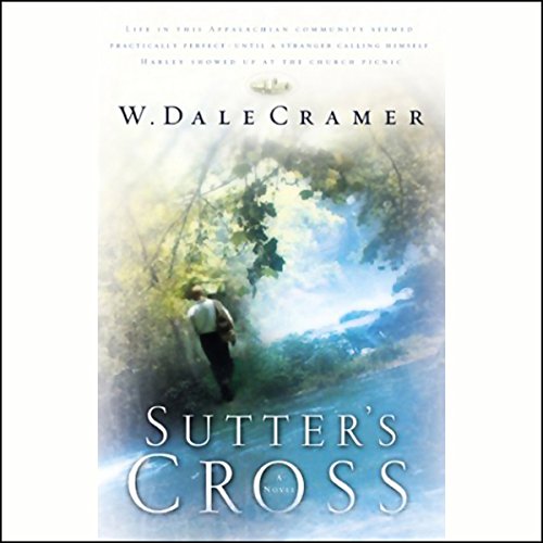 Sutter's Cross - W. Dale Cramer